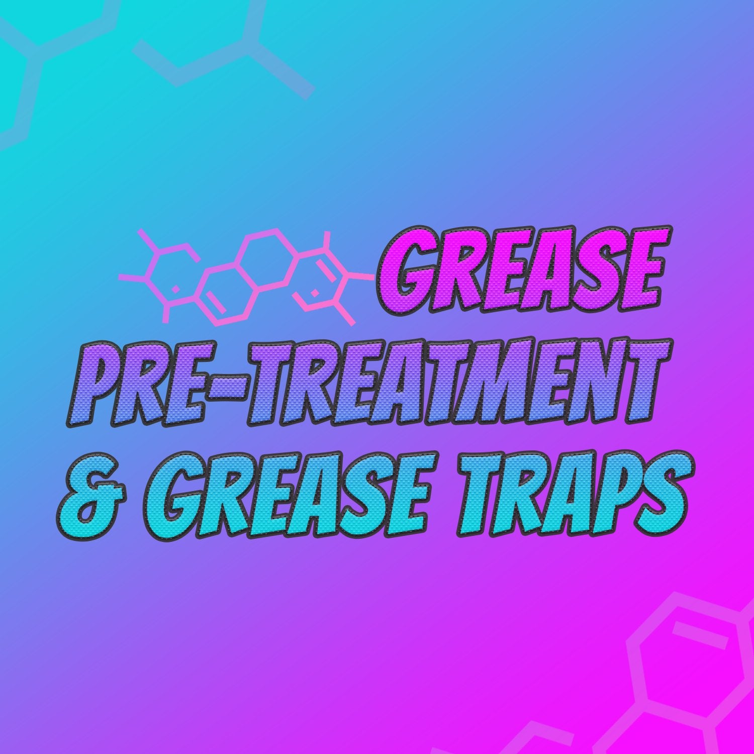 Grease Pre-Treatment & Grease Traps