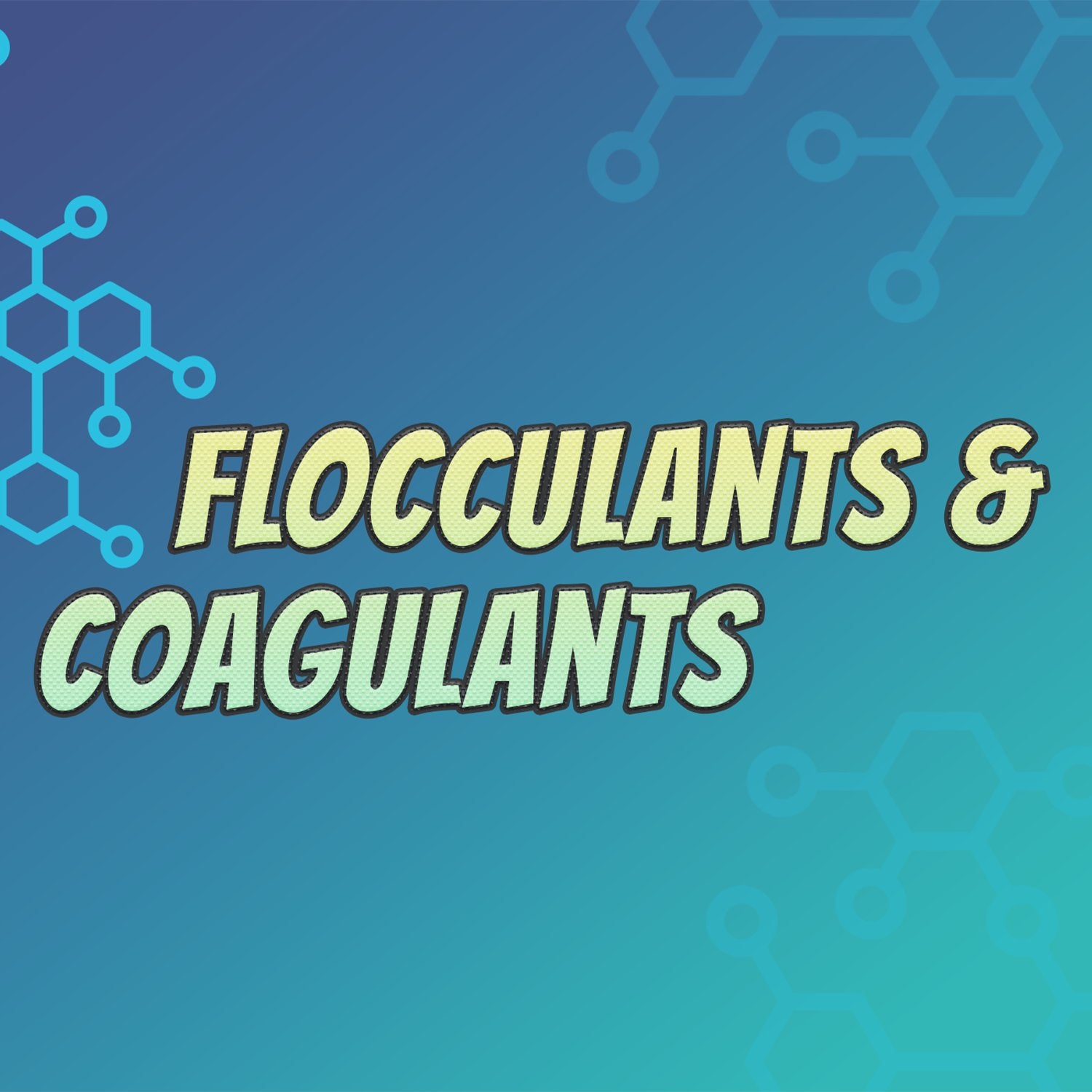 Flocculants & Coagulants