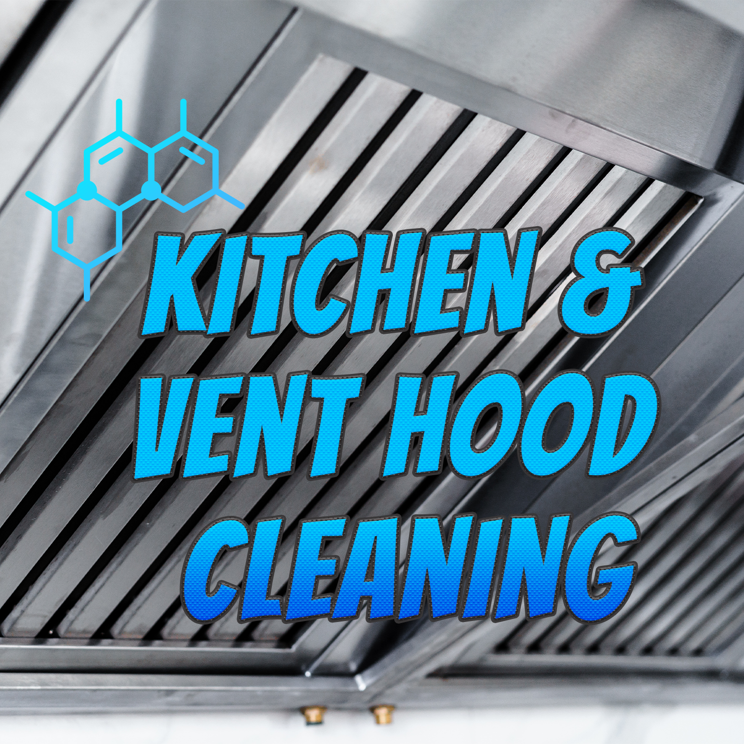 Kitchen & Vent Hood Cleaning